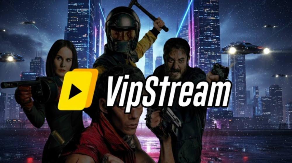 Vipstream free streaming platform - watch HD movies online